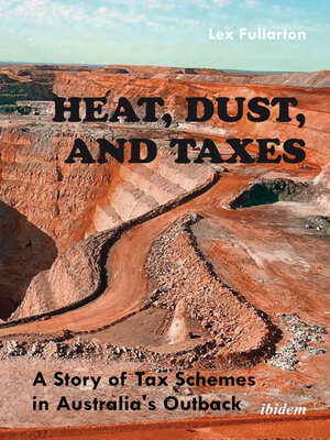 cover image of Heat, Dust, and Taxes